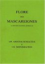 Flore des Mascareignes, Volume 149-152: Aristolochiacées à Monimiacées