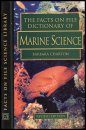 The Facts on File Dictionary of Marine Science