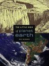 The Little Book of Planet Earth