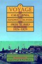 A Voyage to California, the Sandwich Islands and Around the World in the Years 1826-29