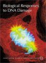 Biological Responses to DNA Damage