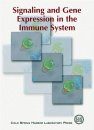 Signaling and Gene Expression in the Immune System