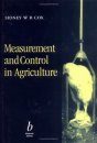 Measurement and Control in Agriculture