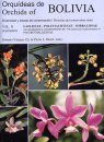 Orchids of Bolivia / Orquideas de Bolivia, Volume 2: Subtribus Sobraliinae - Laeliinae - Polystachinae