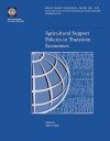 Agricultural Support Policies in Transition Economies