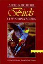 A Field Guide to the Birds of Western Australia