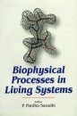 Biophysical Processes in Living Systems