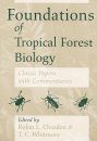 Foundations of Tropical Forest Biology