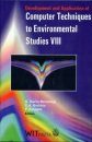 Development and Application of Computer Techniques to Environmental Studies VIII