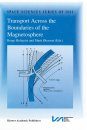 Transport Across the Boundaries of the Magnetosphere: Proceedings of an ISSI Workshop, October 1-5, 1996, Bern, Switzerland