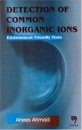 Detection of Common Inorganic Ions