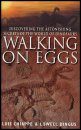 Walking on Eggs
