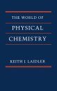 The World of Physical Chemistry
