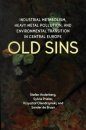 Old Sins - Industrial Metabolism, Heavy Metal Pollution, and Environmental Transition in Central Europe