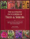 The Illustrated Encyclopedia of Trees and Shrubs