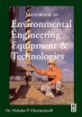 Handbook of Environmental Engineering Equipment and Technologies