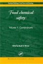 Food Chemical Safety, Volume 1: Contaminants