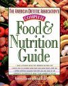 The American Dietetic Association's Complete Food and Nutrition Guide
