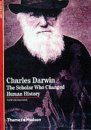 Charles Darwin: The Scholar Who Changed Human History