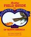 Another Field Guide to Little-Known and Seldom-Seen Birds of N America