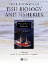 Handbook of Fish Biology and Fisheries (2-Volume Set)