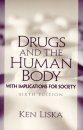 Drugs and Human Body with Implications for Society