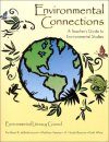Environmental Connections: A Teacher's Guide to Environmental Studies