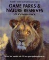 Reader's Digest Illustrated Guide to the Game Parks and Nature Reserves of Southern Africa