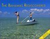The Bahamas Rediscovered