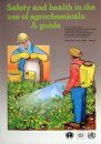 Safety and Health in the Use of Agrochemicals