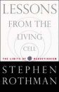 Lessons from the Living Cell