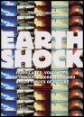 Earthshock: Hurricanes, Volcanoes, Earthquakes, Tornadoes and Other Forces of Nature