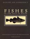 Bigelow and Schroeder's Fishes of the Gulf of Maine