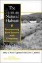 The Farm as Natural Habitat