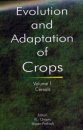 Evolution and Adaption of Crops, Volume 1: Cereals