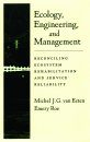 Ecology, Engineering, and Management