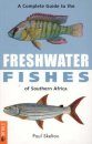 A Complete Guide to the Freshwater Fishes of Southern Africa