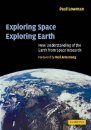 Exploring Space, Exploring Earth