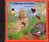 Mayan Forests / Forêts Mayas