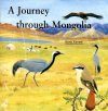 A Journey Through Mongolia / Voyage en Mongolie