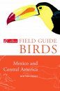 Collins Field Guide to the Birds of Mexico and Central America