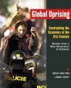 Global Uprising: Confronting the Tyrannies of the 21st Century