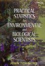 Practical Statistics for Environmental and Biological Scientists