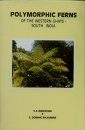 Polymorphic Ferns of the Western Ghats - South India