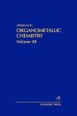 Advances in Organometallic Chemistry: Volume 48