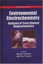 Environmental Electrochemistry: Analyses of Trace Element Biochemistry