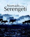 Nomads of the Serengeti