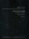 Little Ice Ages: Ancient and Modern (2-Volume Set)