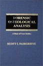 Forensic Osteological Analysis: a Book of Case Studies