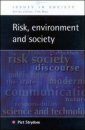 Risk, Environment and Society